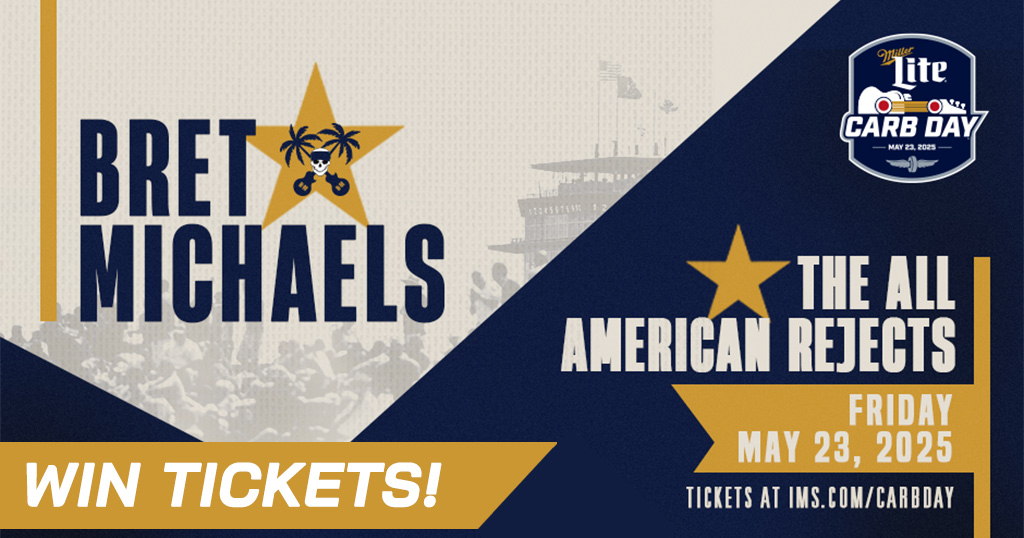 Register for your chance to win tickets to Miller Lite's Carb Day featuring Brett Michaels and The All American Rejects at Indianapolis Motor Speedway on Friday, May 23, 2025.