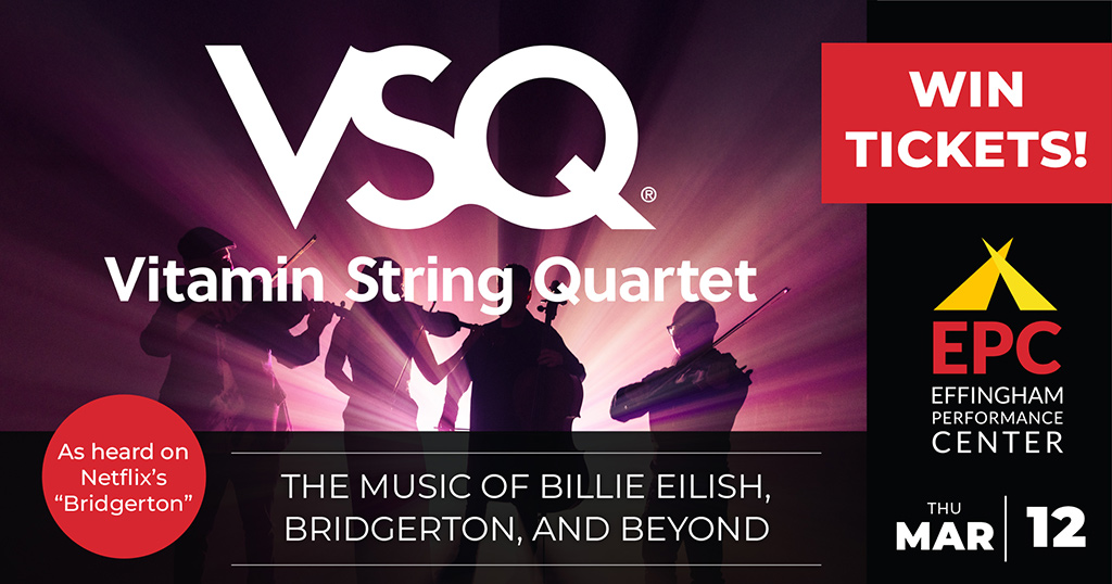 Register for a chance to win tickets to Vitamin String Quartet at the Effingham Performance Center on Thursday March 12. As heard on Netflix Bridgerton, the music of Billie Eilish, Bridgerton, and Beyond.